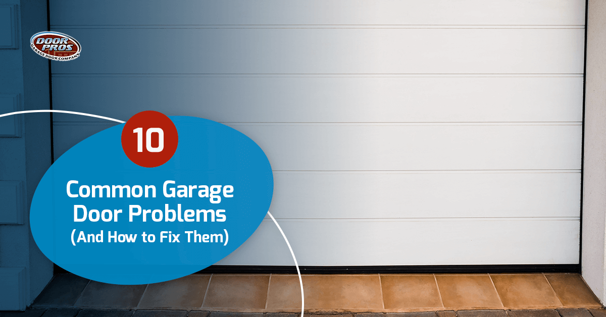 Common Reasons Why Your Garage Won't Open - Door Pros