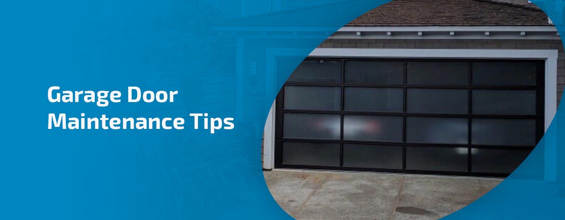 Garage Door Maintenance Tips